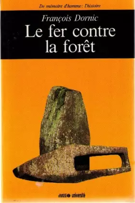Couverture du produit · Le fer contre la forêt