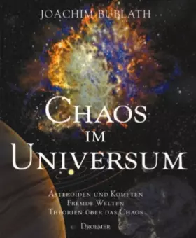 Couverture du produit · Chaos im Universum: Asteroiden und Kometen. Fremde Welten. Theorien über das Chaos.