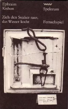 Couverture du produit · Zieh den Stecker raus, das Wasser kocht. Fernsehspiel