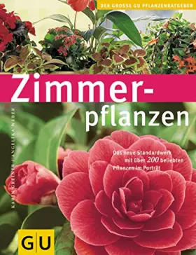 Couverture du produit · Zimmerpflanzen: Das neue Standardwerk mit über 200 beliebten Pflanzen im Porträt (GU Große Pflanzenratgeber)