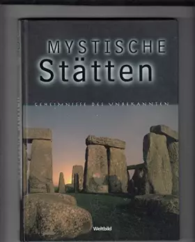 Couverture du produit · Geheimnisse des Unbekannten, Mystische Stätten
