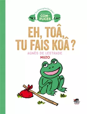 Couverture du produit · EH TOA, TU FAIS KOA ?