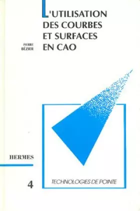 Couverture du produit · L'utilisation des courbes et surfaces en CAO