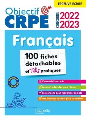 Couverture du produit · Objectif CRPE 2022 et 2023 Mes fiches détachables - Français, épreuve écrite d'admissibilité