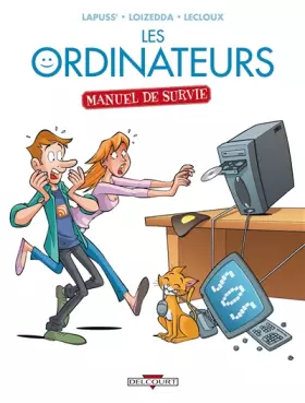 Couverture du produit · Les Ordinateurs - Manuel de survie