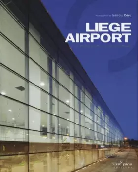 Couverture du produit · Liège Airport: Les ailes de la réussite