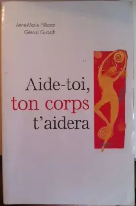 Couverture du produit · AIDE-TOI,TON CORPS T'AIDERA