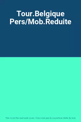 Couverture du produit · Tour.Belgique Pers/Mob.Reduite