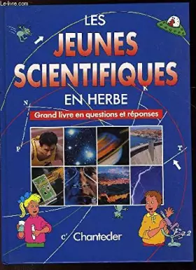 Couverture du produit · Jeunes scientifiques en herbe
