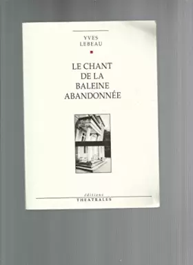 Couverture du produit · Le chant de la baleine abandonnée