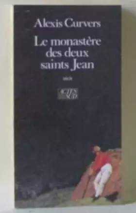 Couverture du produit · Le Monastère des deux saints Jean : Récit