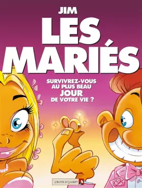 Couverture du produit · Les mariés : Survivrez-vous au plus beau jour de votre vie ?