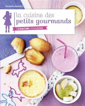 Couverture du produit · CUISINE DES PETITS GOURMANDS