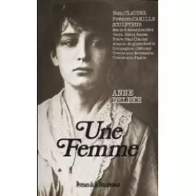 Couverture du produit · Une femme - Camille Claudel -