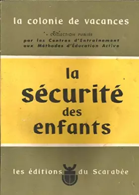 Couverture du produit · LA SECURITE DES ENFANTS