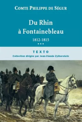 Couverture du produit · Du Rhin à Fontainebleau: 1812-1815