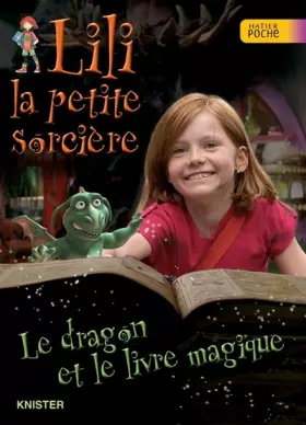 Couverture du produit · Lili la petite sorcière : Le dragon et le livre magique