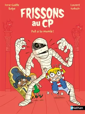 Couverture du produit · Frissons au CP - Poil à la momie - Dès 6 ans