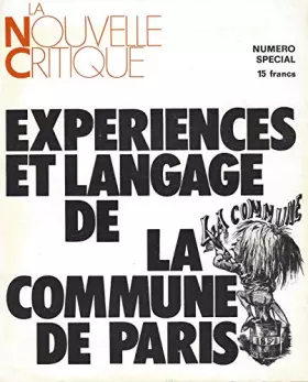 Couverture du produit · Expériences et langage de la commune de paris numéro spécial 1971