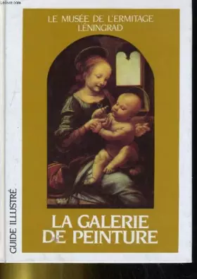 Couverture du produit · Le musee de l'ermitage lenongrad la galerie de peinture. guide illustre