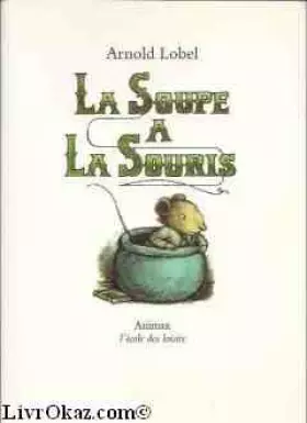 Couverture du produit · La soupe à la souris