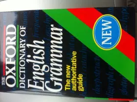 Couverture du produit · The Oxford Dictionary of English Grammar The New Authoritative Guide