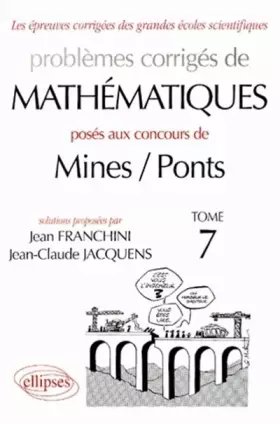 Couverture du produit · Mathématiques Mines/Ponts 1998-2000, tome 7