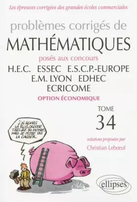 Couverture du produit · Problèmes Corrigés de Mathématiques Posés aux Concours HEC ESSEC ESCP EM LYON EDHEC ECRICOMET34 2012-2013 Option Économique