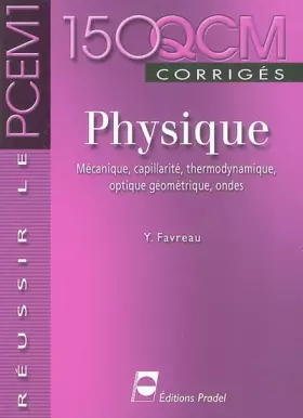 Couverture du produit · Physique - Mécanique, capillarité, thermodynamique, optique géométrique, ondes - Réussir le PCEM 1