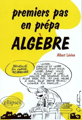 Couverture du produit · Premiers pas en prépa - Algèbre