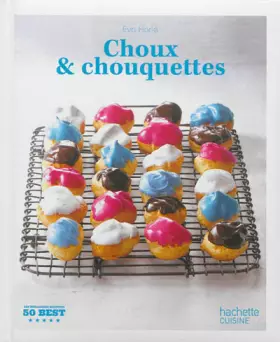 Couverture du produit · Choux et chouquettes: 50 Best