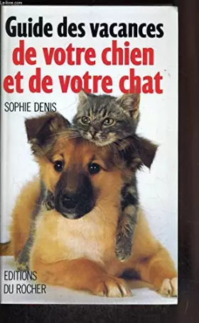 Couverture du produit · Guide des vacances de votre chien et de votre chat