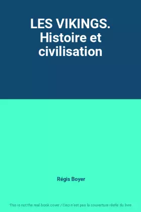 Couverture du produit · LES VIKINGS. Histoire et civilisation