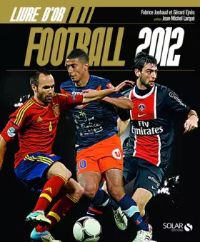 Couverture du produit · LIVRE D'OR DU FOOTBALL 2012