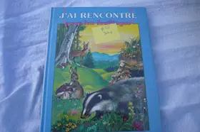Couverture du produit · J'ai rencontré sous les feuillages (A la rencontre des animaux .)