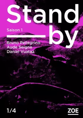 Couverture du produit · Stand-by - Saison 1, Tome 1 :