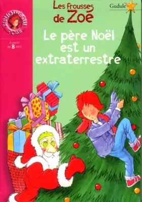 Couverture du produit · Le Père Noël est un extra-terrestre