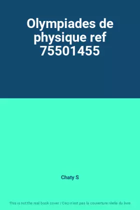 Couverture du produit · Olympiades de physique ref 75501455