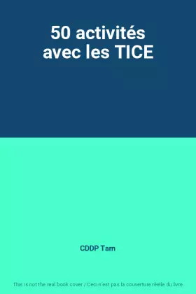 Couverture du produit · 50 activités avec les TICE
