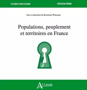 Couverture du produit · Populations, peuplement et territoires en France
