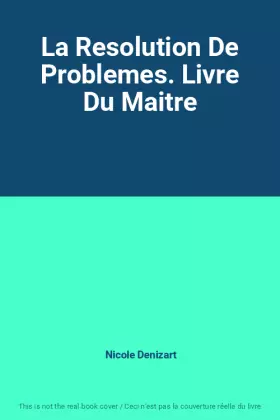 Couverture du produit · La Resolution De Problemes. Livre Du Maitre