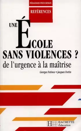 Couverture du produit · Une école sans violences ?