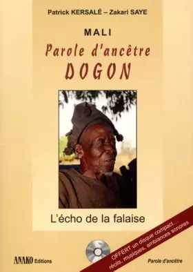 Couverture du produit · Mali, parole d'ancêtre Dogon