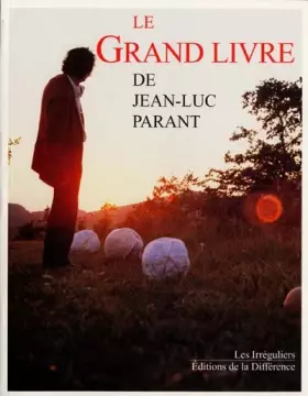 Couverture du produit · Le Grand Livre de Jean-Luc Parant