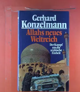 Couverture du produit · Allahs neues Weltreich: Der Kampf um die arabische Einheit