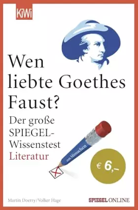 Couverture du produit · Wen liebte Goethes "Faust"?: Der große SPIEGEL-Wissenstest Literatur