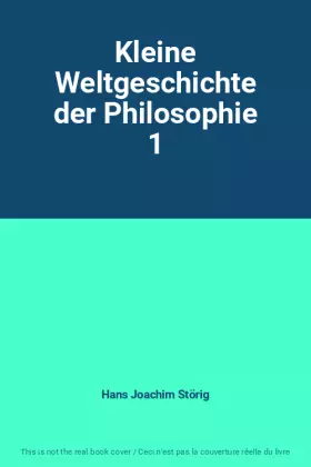 Couverture du produit · Kleine Weltgeschichte der Philosophie 1