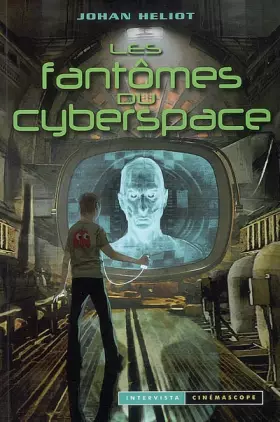 Couverture du produit · Les fantômes du cyberspace