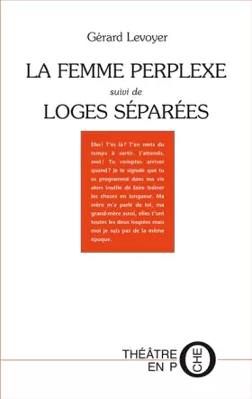 Couverture du produit · La femme perplexe: Suivi de Loges séparées
