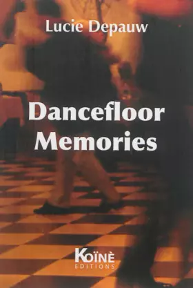 Couverture du produit · Dancefloor Memories